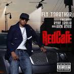 Red Café - Fly Together