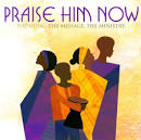 Donald Lawrence & the Tri-City Singers - Praise Him Now