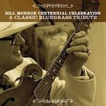 Kentucky Thunder - The Bill Monroe Centennial Celebration: A Classic Bluegrass Tribute
