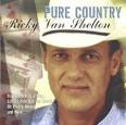 Ricky Van Shelton - Pure Country