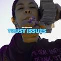 Rico Nasty - Trust Issues
