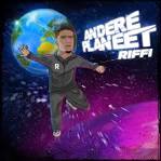 Riffi - Andere Planeet