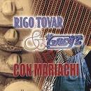 Rigo Tovar - Rigo Tovar y los Grey's Con Mariachi