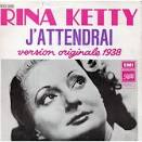 Rina Ketty - J Attendrai