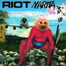 Riot - Narita