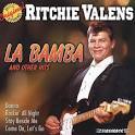 Ritchie Valens - La Bamba and Other Hits