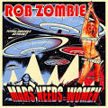 Rob Zombie - Mars Needs Women