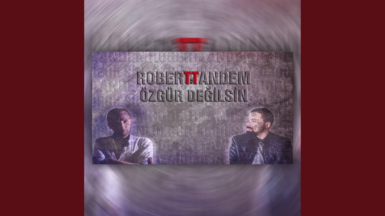 Özgür Değilsin (Ft. Tandem)