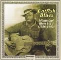 Robert Petway - Mississippi Blues, Vol. 3: Catfish Blues