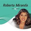 Roberta Miranda - Roberta Miranda Sem Limite