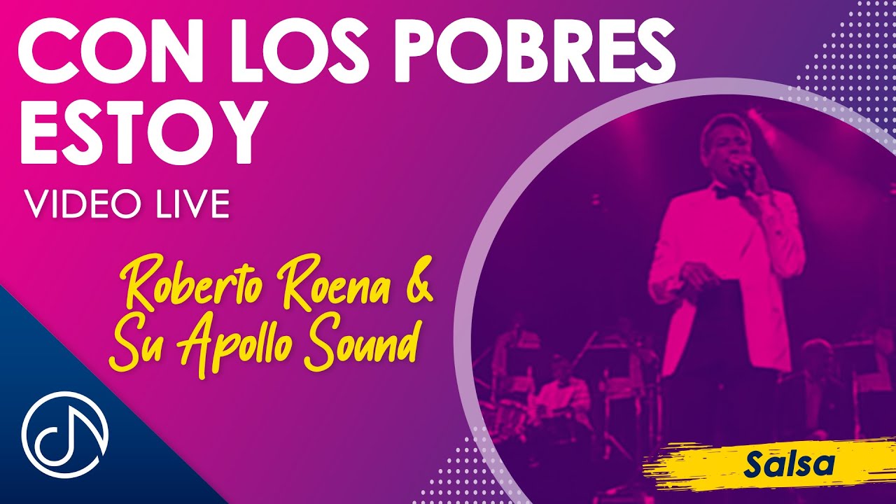 Roberto Roena Y Su Apollo Sound and Roberto Roena - Con Los Pobres Estoy