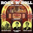 Rock 'n' Roll: The Greatest Years: 1963-64, Vol. 1