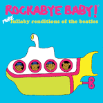 Rockabye Baby! - Rockabye Baby! More Lullaby Renditions of the Beatles