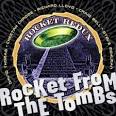 Rocket from the Tombs - Rocket Redux