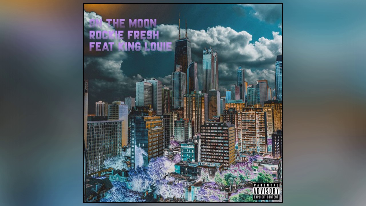 Rockie Fresh and King Louie - On The Moon