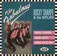 Fabulous Rocky Sharpe & The Replays