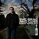 Rocky Votolato - The Brag & Cuss