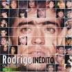 Rodrigo - Su Historia, Vol. 5: Inedito