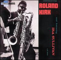 Roland Kirk - The Essential Recordings