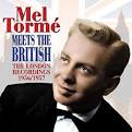 Wally Stott & His Orchestra - Mel Tormé Meets the British: The London Recordings 1956/1957