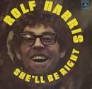 Rolf Harris - She'll Be Right
