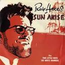 Rolf Harris - Sun Arise