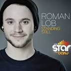 Roman Lob - Standing Still