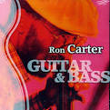 Ron Carter - Guitar & Bass