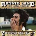 Ronnie Lane & Slim Chance - You Never Can Tell