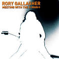 Rory Gallagher - Meeting With The G Man