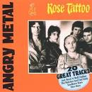 Rose Tattoo - Angry Metal: 20 Great Tracks