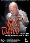 Rose Tattoo - Live from Boggo Road Jail 1993