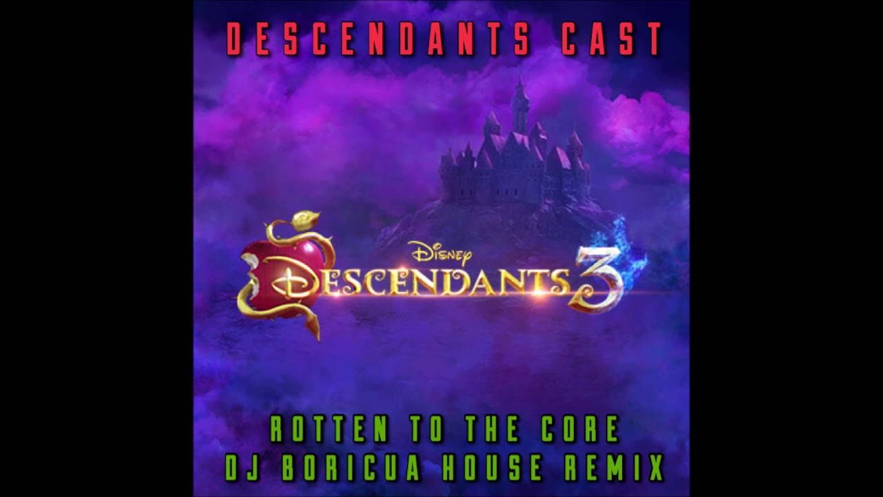 Jadah Marie, Booboo Stewart, China McClain, Sarah Jeffery, Sofia Carson, Thomas Doherty and Dove Cameron - Rotten to the Core [D3 Remix]