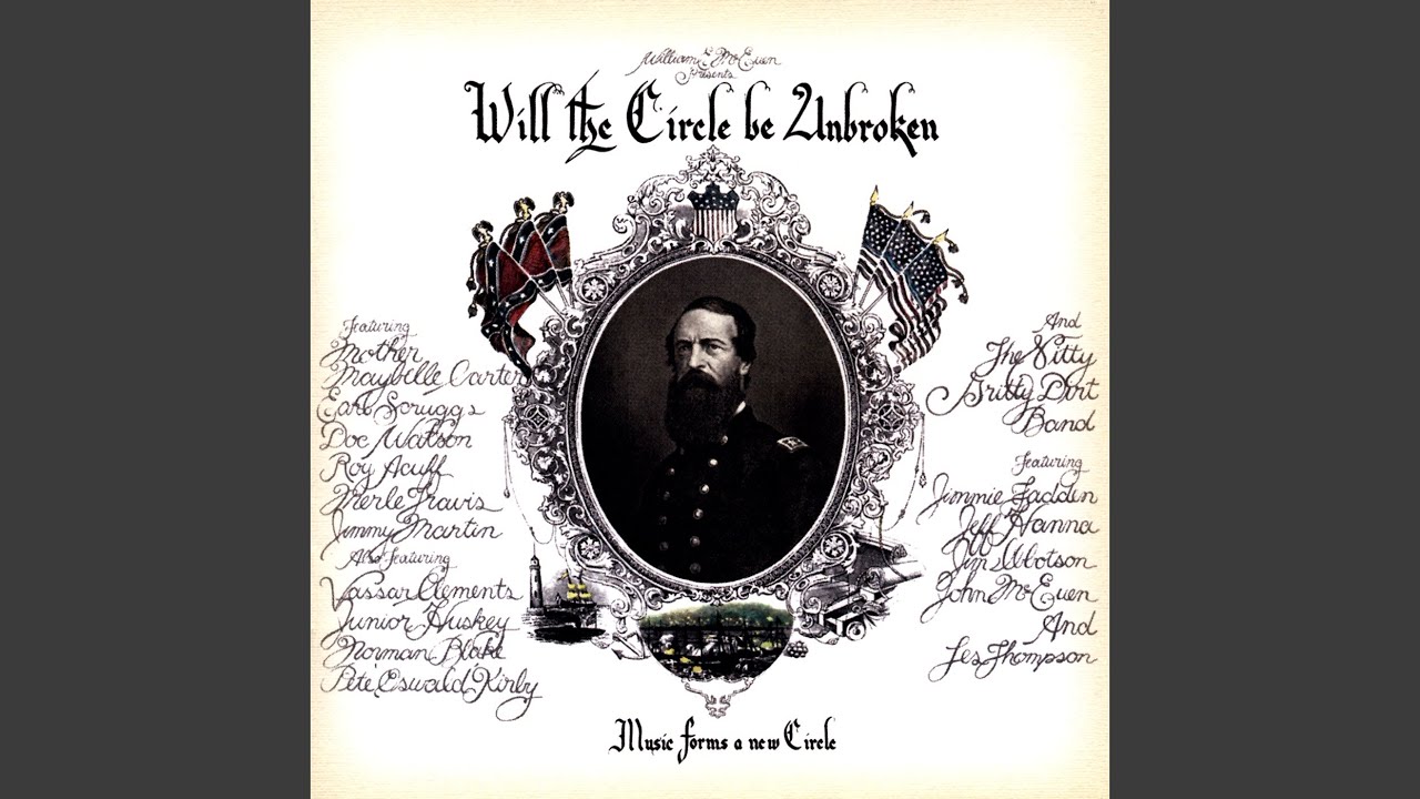 Roy Acuff, Ricky Skaggs, The Nitty Gritty Dirt Band and Levon Helm - Will the Circle Be Unbroken