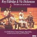 Roy Eldridge And His Central Plaza Dixielanders - Roy Eldridge & Friends