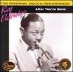 Roy Eldridge & His Orchestra - After You've Gone