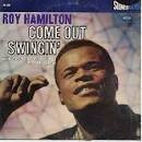 Roy Hamilton - Come Out Swingin'