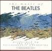 Royal Choral Society - The Music of the Beatles, Vol. 1