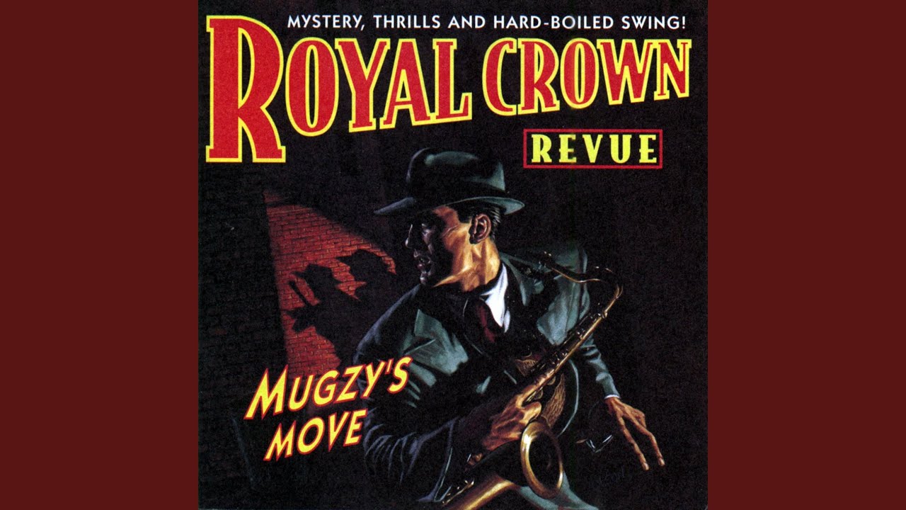 Royal Crown Revue - The Walkin' Blues