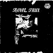 Royal Trux [1988]