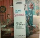 Ellis Larkins Trio - Blue and Sentimental
