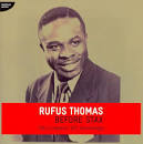 Rufus Thomas Jr. - Before Stax: The Complete 50's Recordings