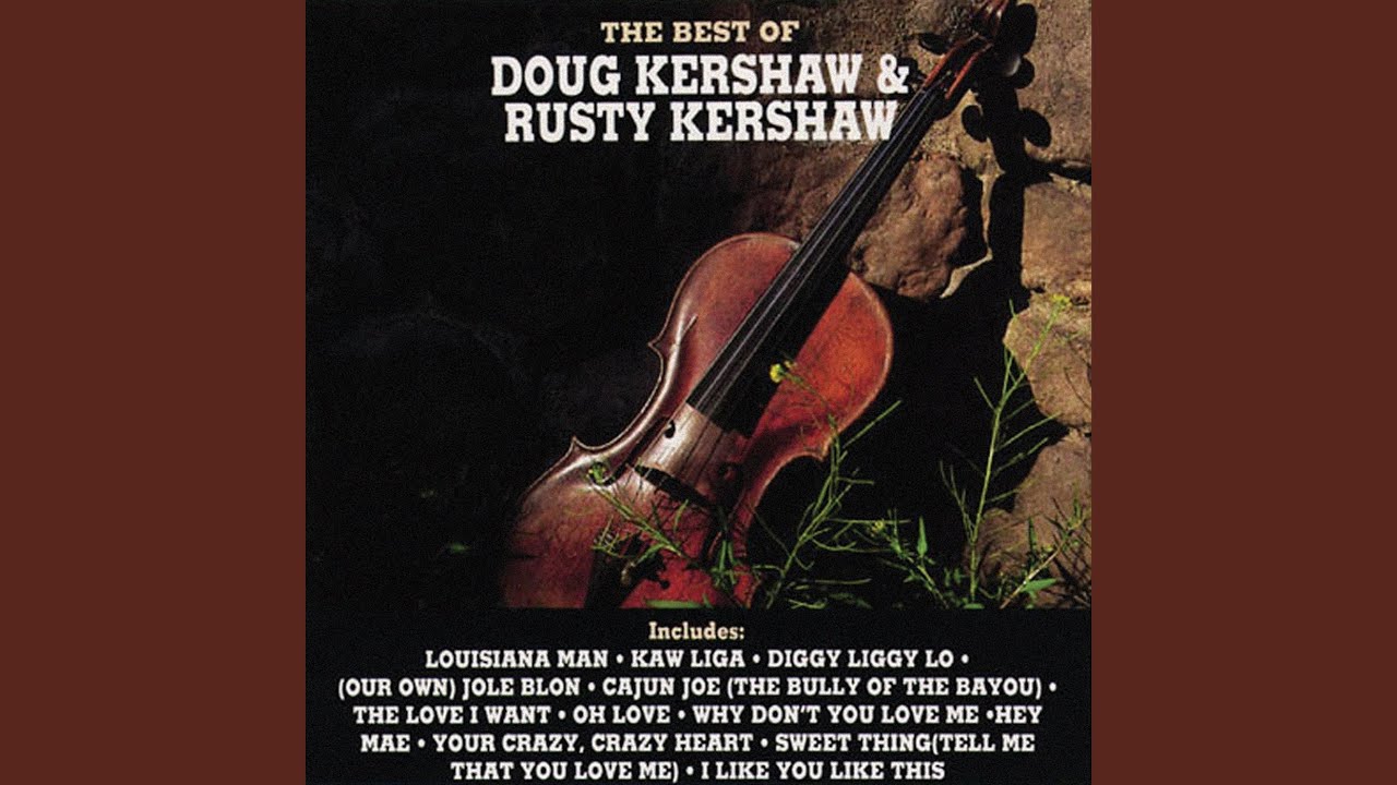 Rusty Kershaw and Rusty & Doug - Louisiana Man