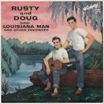 Rusty & Doug - Louisiana Man