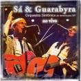 Sa & Guarabyra Orquestra - Ao Vivo
