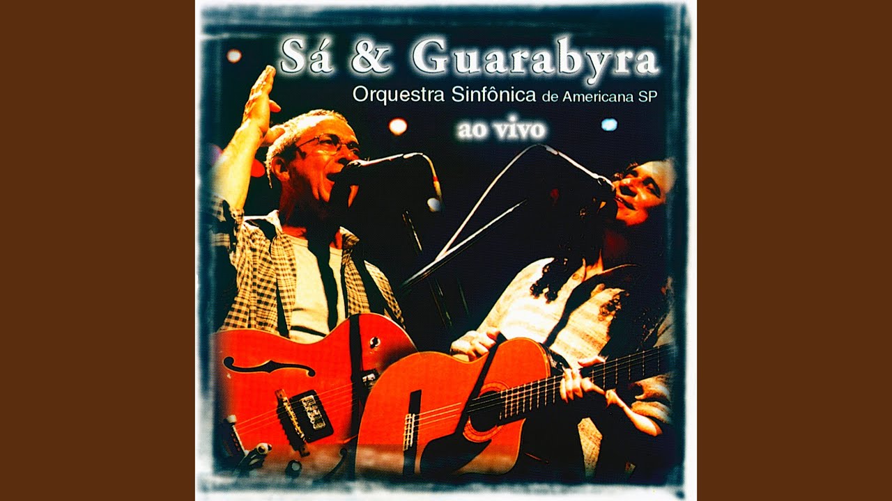Sa & Guarabyra Orquestra - Espanhola