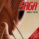 Saga - Money Talks