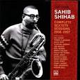 Sahib Shihab - Complete Sextets Sessions: 1956-1957