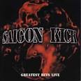 Saigon Kick - Greatest Hits Live