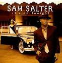 Sam Salter - It's on Tonight